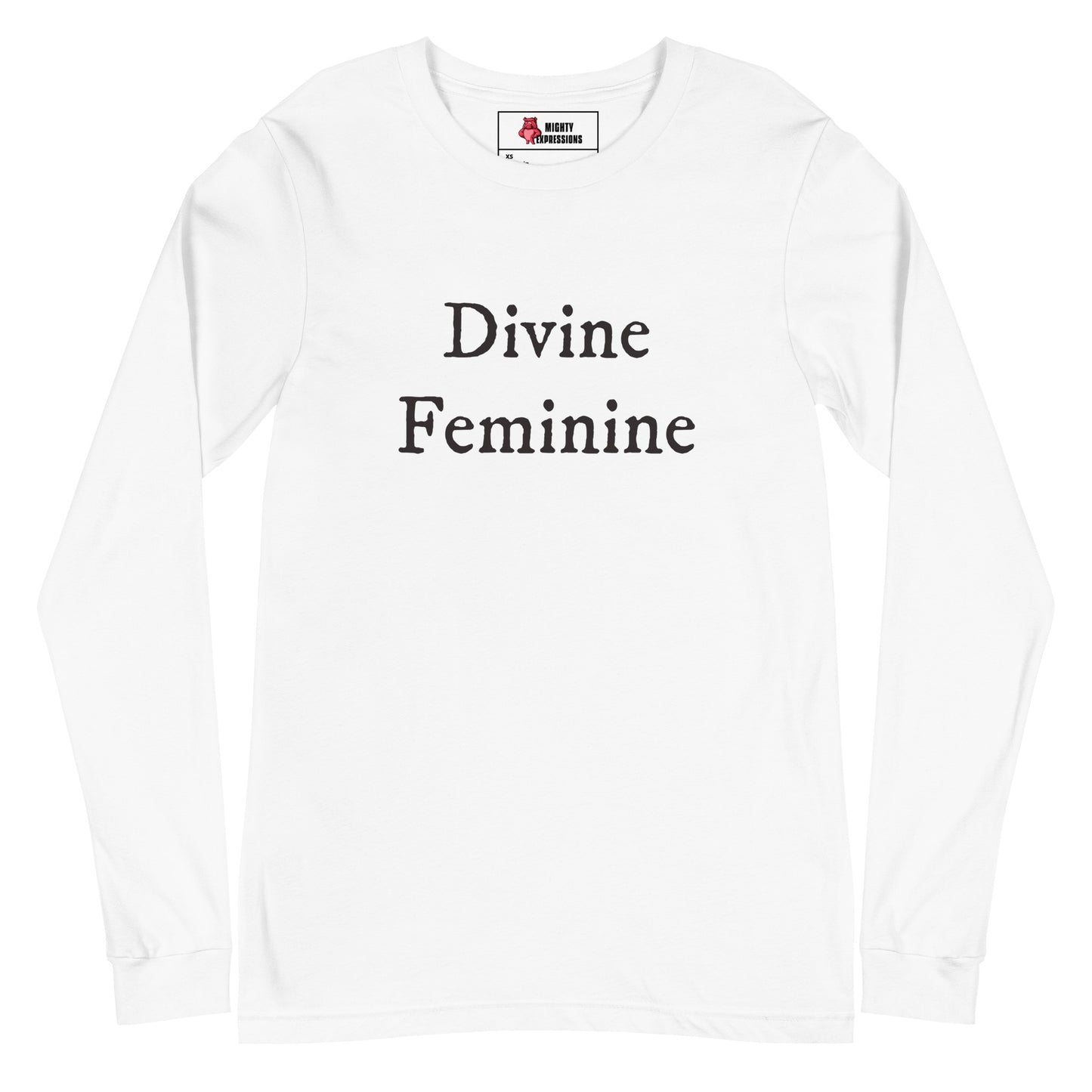 Divine Feminine Long Sleeve Tee | Express Your Feminine Power | Mighty Self-Expressions
