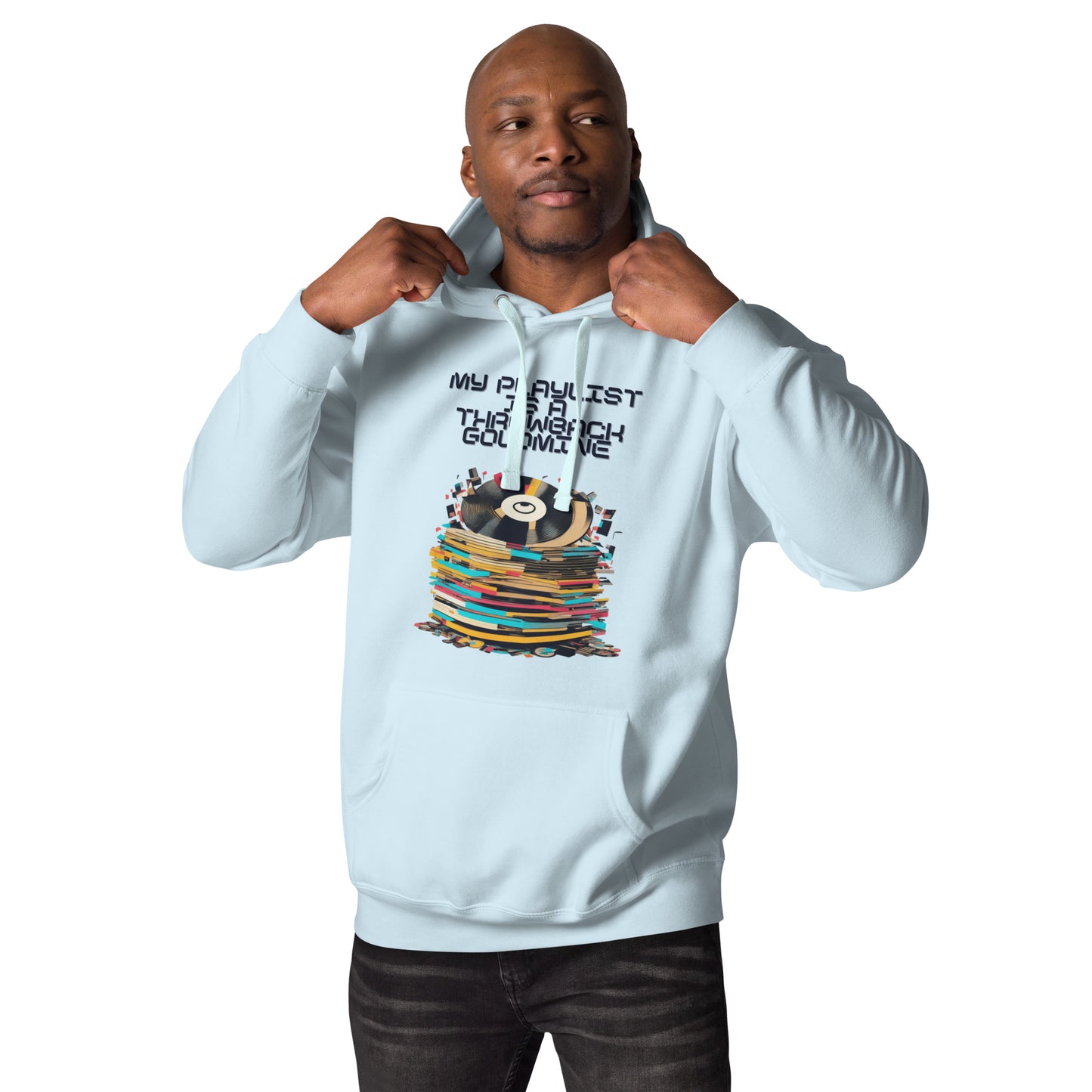 My Playlist is a Throwback Goldmine | Unisex Graphic Hoodie | Mighty Expressions