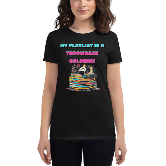 "My Playlist Is A Throwback Goldmine" Graphic Tee