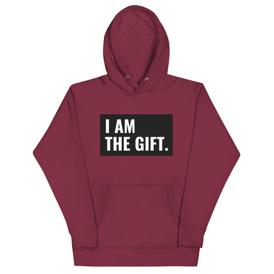 I Am The Gift Affirmation Unisex Hoodie