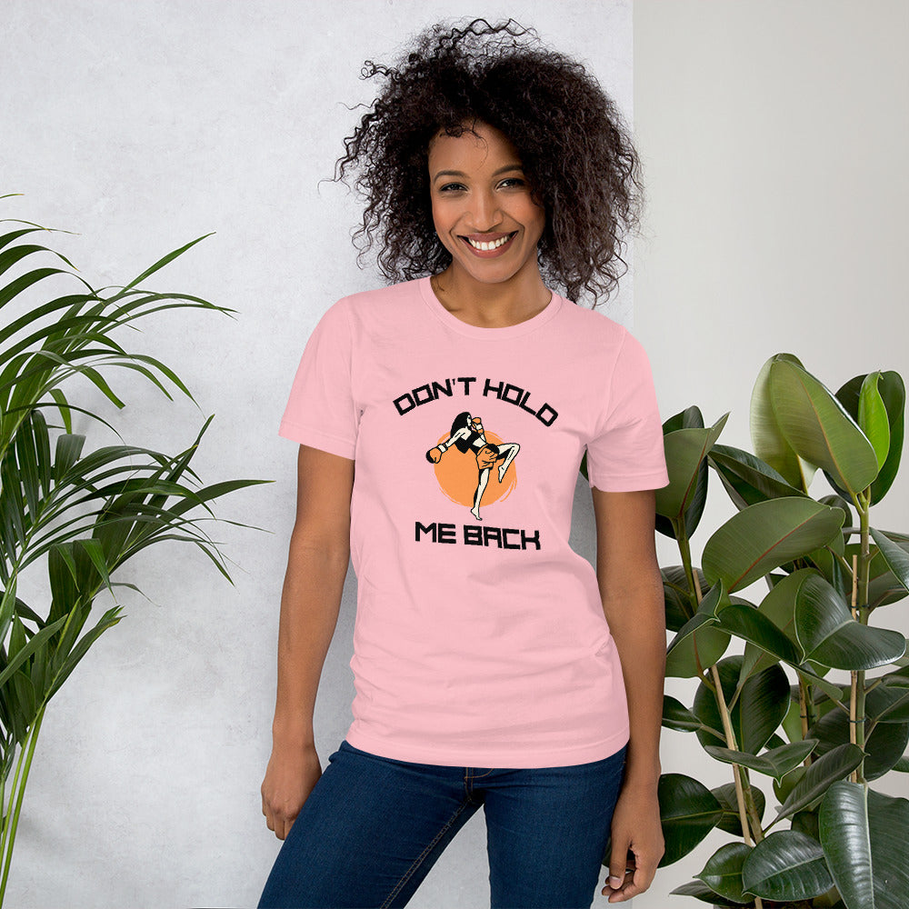 Women's Don't Hold Me Back Shirt | Self-Expressions