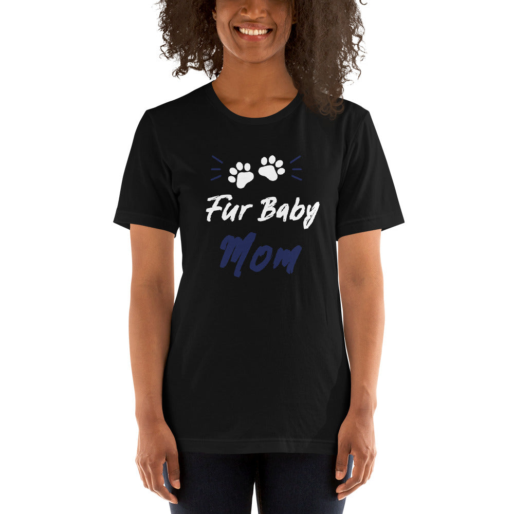 Fur Baby Mom T-Shirt | Fur Baby Mama Shirt | Mighty Expressions