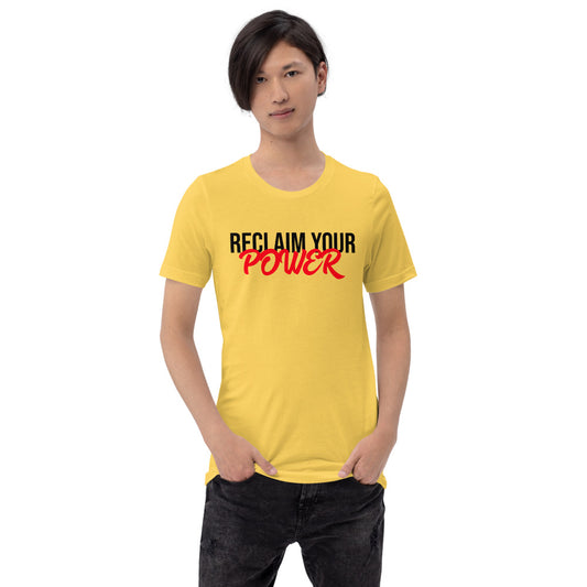 Reclaim Your Power Short-Sleeve Unisex T-Shirt
