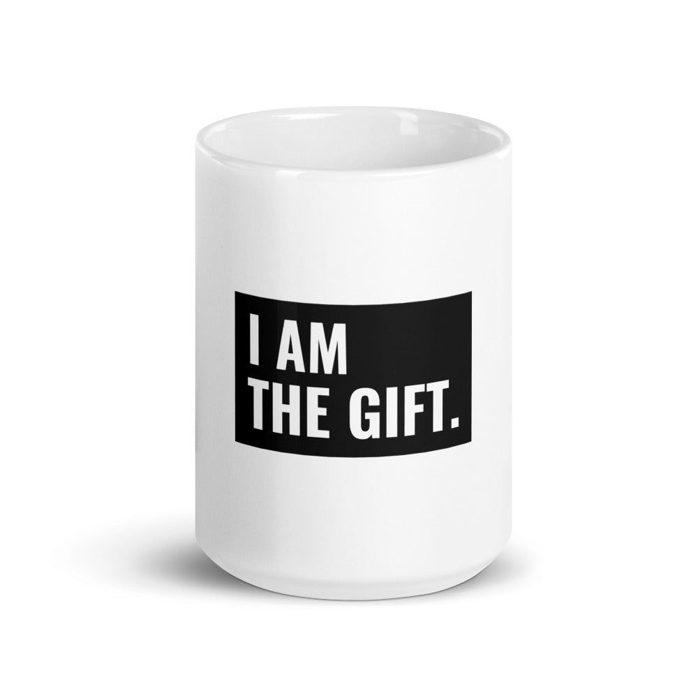 "I Am the Gift" Mug