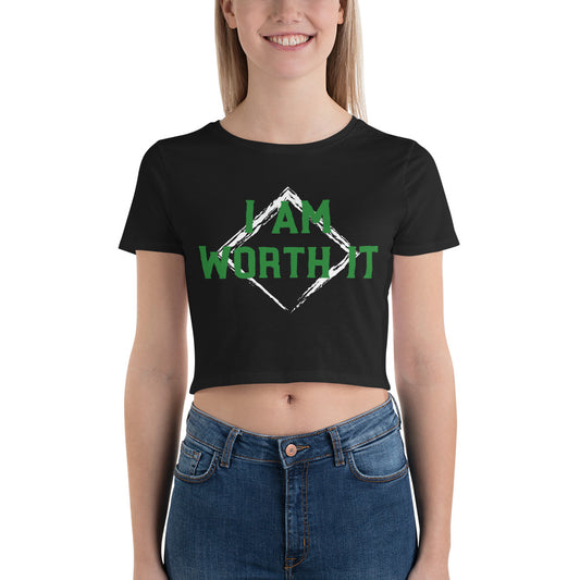 I Am Worth It Women’s Crop Tee | Mighty Self-Expressions