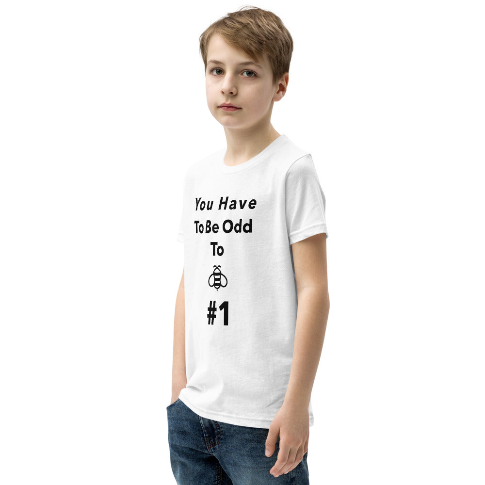 You Have To Be Odd To Bee #1 Youth Short Sleeve T-Shirt